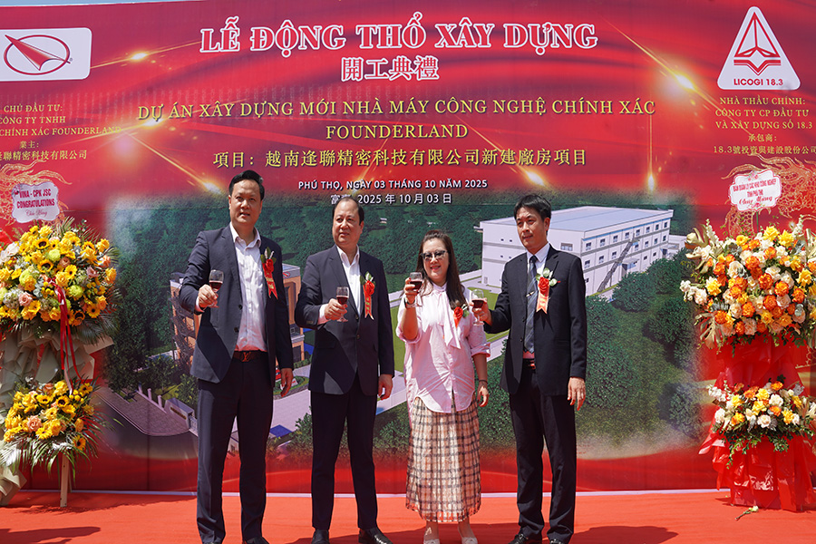 LỄ ĐỘNG THỔ DỰ ÁN ĐẦU TƯ XÂY DỰNG NHÀ MÁY CÔNG NGHỆ CHÍNH XÁC FOUNDERLAND